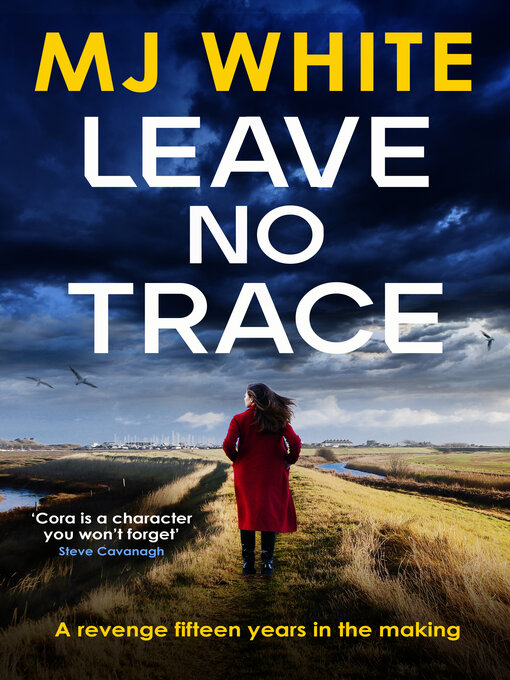 Title details for Leave No Trace by MJ White - Available